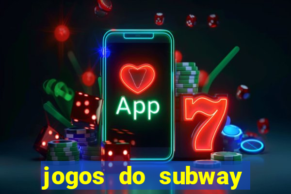 jogos do subway surf para jogar